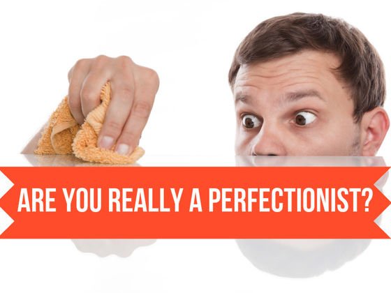 are you really a perfectionist