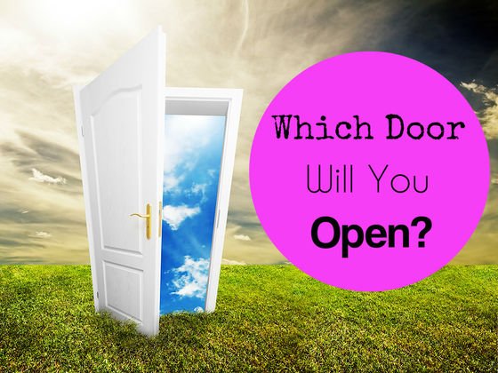 which door will you open