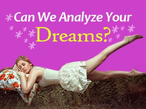 can we analyze your dreams