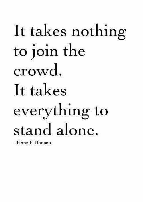 It takes everything to stand alone